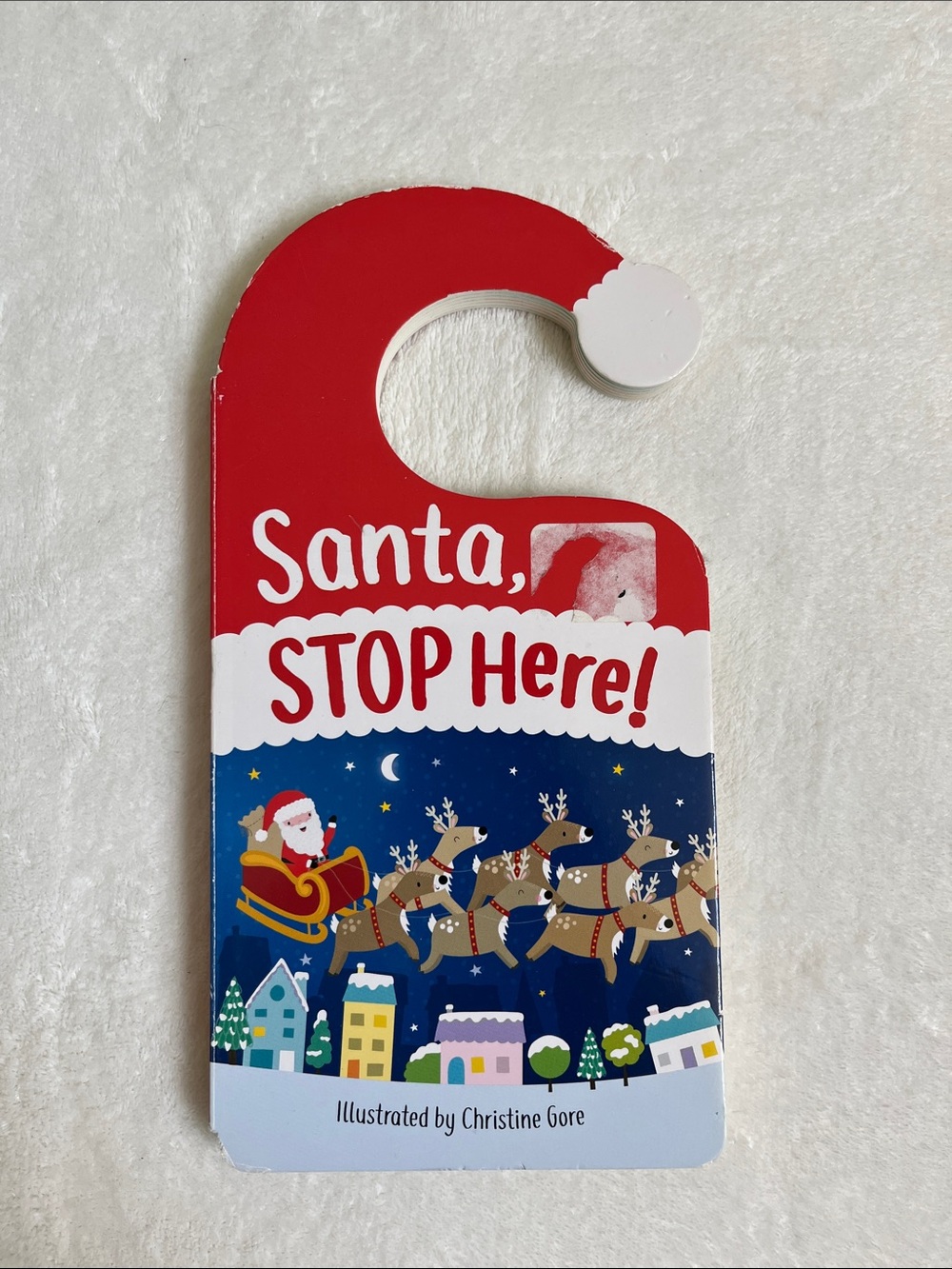 Santa, Stop Here! Illustrated by Christine Gore Children's Board Book